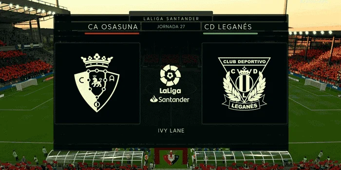 La Liga – Osasuna vs Leganes Pertarungan Pertama di 18 Agustus 2024