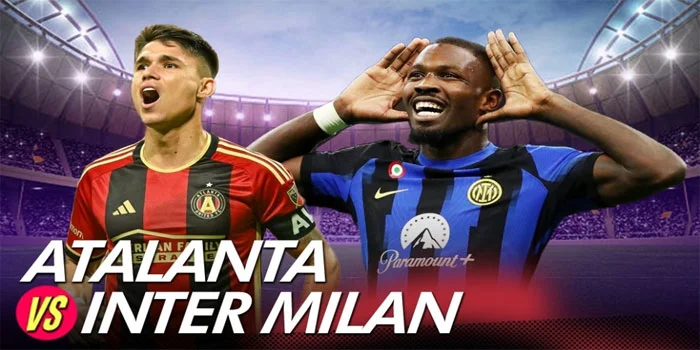 Liga-Italia---Prediksi-Laga-Antara-Inter-Milan-vs-Atalanta