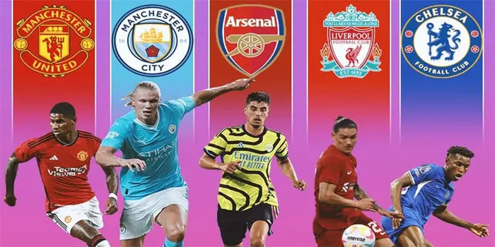 Prediksi Persaingan Liga Inggris 2024 Big Six Siap Berebut Gelar