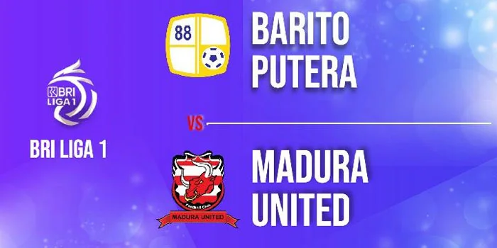 Prediksi BRI Liga 1: Barito Putera vs Madura United 16 Agustus 2024