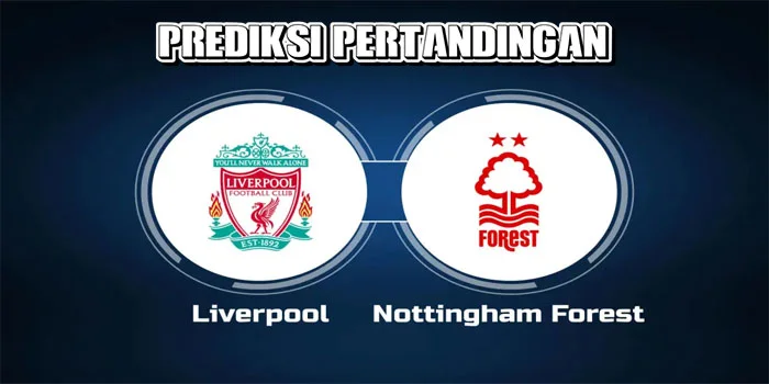 Liga-Inggris---Prediksi-Petandingan-Liverpool-vs-Nottingham-Forest,-Tanggal-14-September-2024